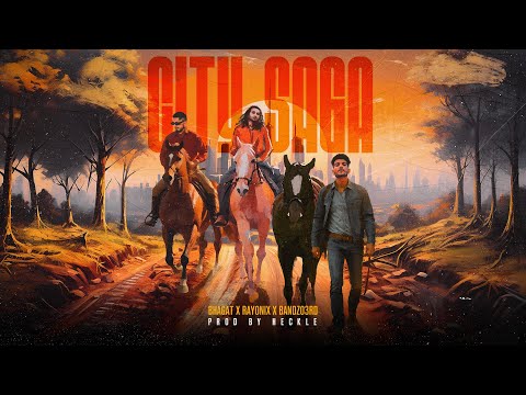 7- CITY SAGA - Bhagat x Bandzo3rd x Rayonix