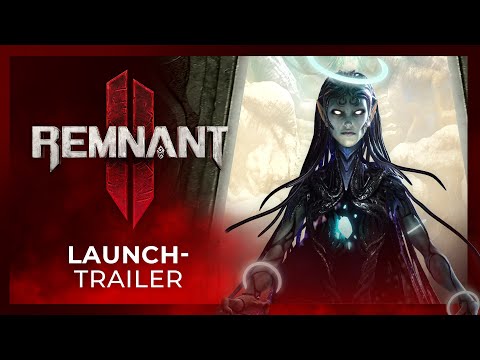 Vorschaubild: Remnant 2 | Offizieller Launch-Trailer