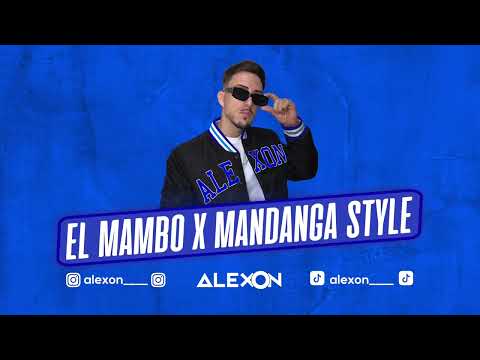 El Mambo X Mandanga Style - Kiko Rivera, Amador Rivas (Alexon Tiktok Mashup)