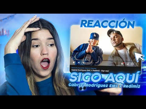 VIDEO REACCIÓN - Gabriel Rodriguez EMC X Redimi2 - Sigo aquí - Emi Bontemps 💖🔥