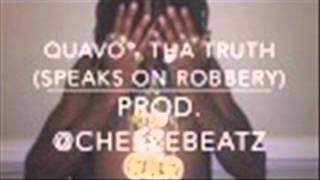 Migos - Tha Truth (Quavo Speaks On Robbery)