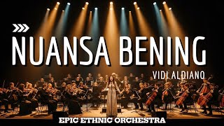 Download lagu NUANSA BENING – VIDI ALDIANO | Ethnic Orchestra | Cover Tersyahdu Sepanjang Sejarah! mp3