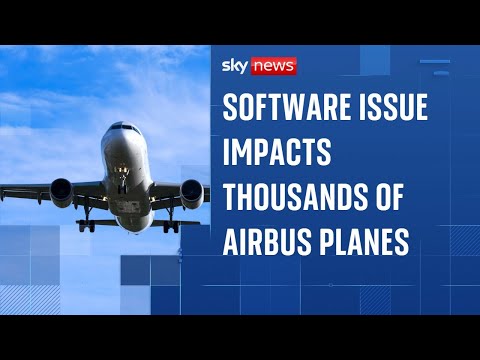 Software issue impacts thousands of Airbus planes