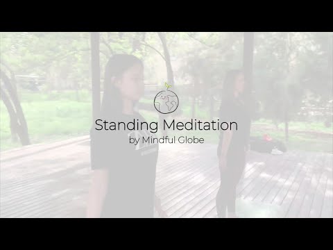 Standing meditation posture by Mindful Globe
