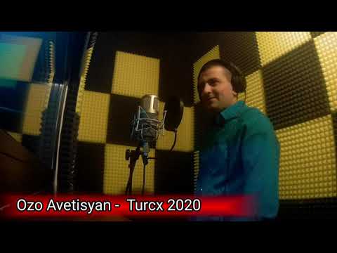Ozo Avetisyan - Turcx Gyux. official video 2020