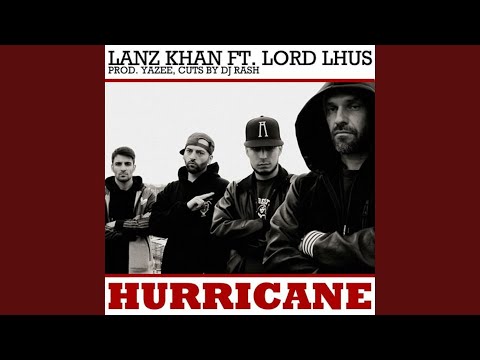Hurricane (feat. Lord Lhus, Yazee & Dj Rash)