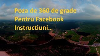 Poza de 360 de grade Panorama pentru Facebook (instructiuni)...