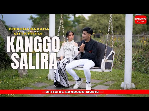 KANGGO SALIRA - KRISHNA SAGARA X GITTA FITRIA [OFFICIAL BM]