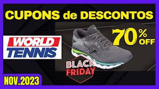 [Black Friday World Tênnis] Maiores OFERTAS De Tênis  - Loja World Tênnis + CUPONS DE DESCONTO