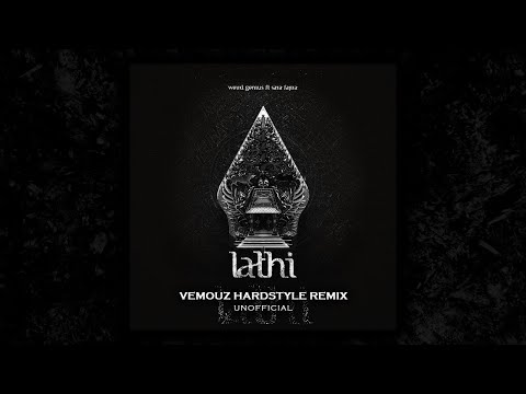 Weird Genius - LATHI Ft. Sara Fajira (Vemouz Remix) | Hardstyle