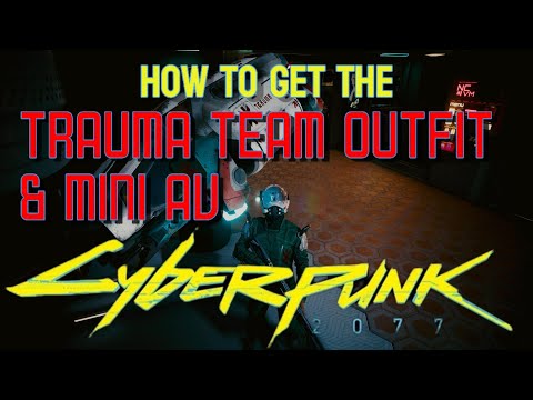 How To Get The Trauma Team Outfit & Mini AV In Cyberpunk 2077.
