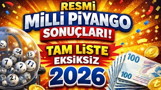 TAM LİSTE MİLLİ PİYANGO ÇEKİLİŞ SONUÇLARI! - 2026