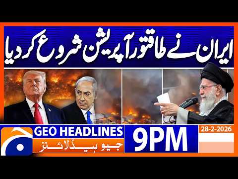 Geo News Headlines 9 PM | 28th February 2026