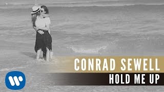 Conrad Sewell - Hold Me Up (Official Video)