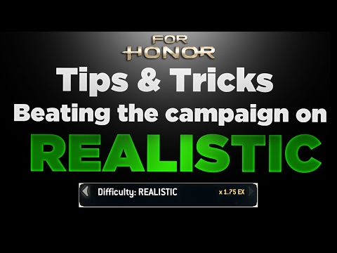 8 Tips & Tricks on how to beat the For Honor campaign on Realistic (Hardest Difficulty)