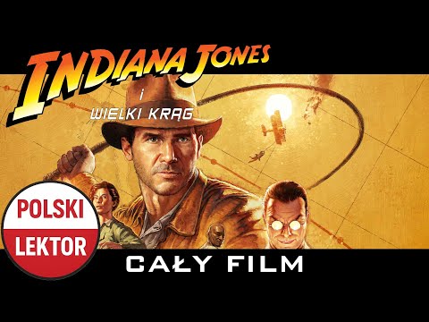 🇵🇱 INDIANA JONES I WIELKI KRĄG (Cały Film z Polskim Lektorem)
