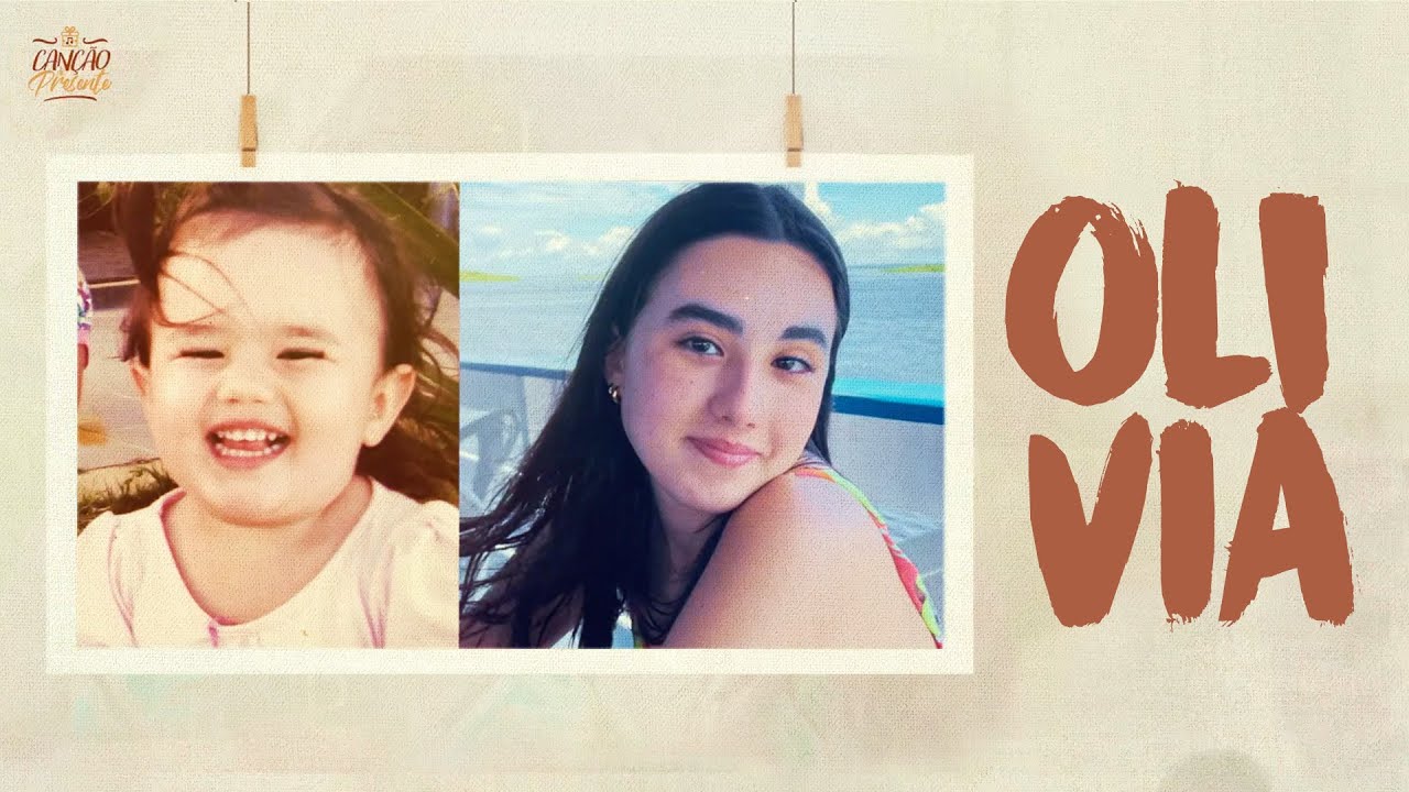 Olivia (Canção de Presente para celebrar 18 anos)