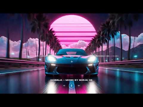 Dcibelia - Mixed by Borja DB