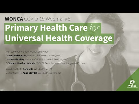 WONCA COVID-19 Webinar #5: Primary Health Care for Universal Health Coverage
