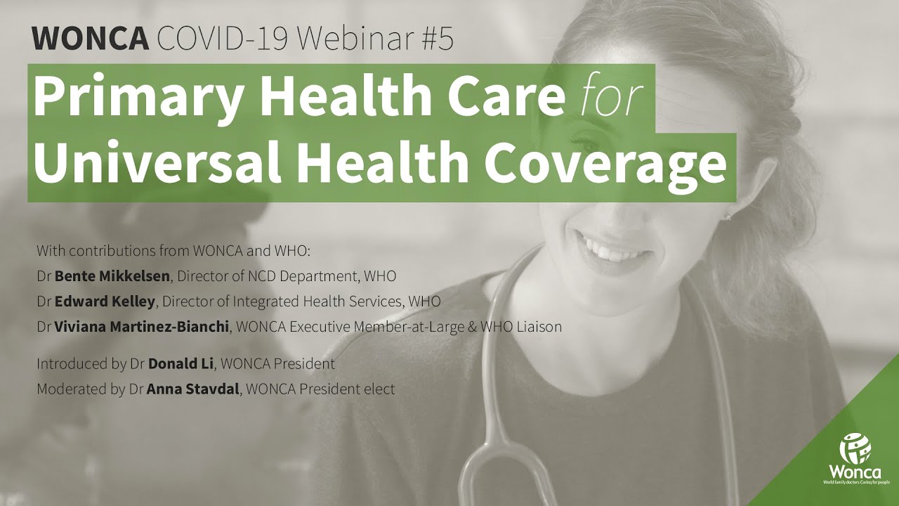 WONCA COVID-19 Webinar #5: Primary Health Care for Universal Health Coverage