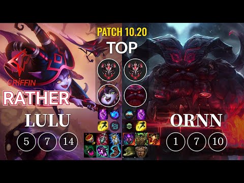 GRF Rather Lulu vs Ornn Top - KR Patch 10.20