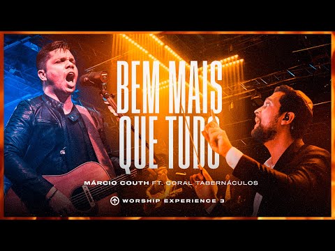 Bem Mais que Tudo - Márcio Couth ft. Coral Tabernáculos (Above All - Michael W. Smith) #worship #god