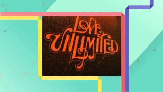 LOVE UNLIMITED i belong to you