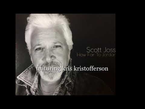 Thumbnail for Scott Joss/Kris Kristofferson - How Far to Jordan Remastered 2025 by Scott Joss