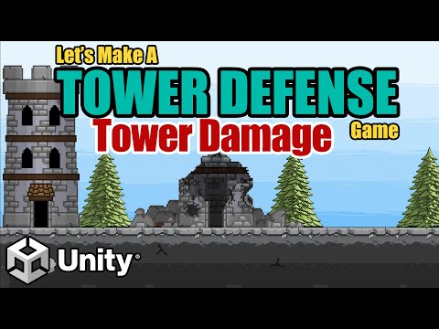 4. Tower Damage--Let's Make A Tower Defense Game (Unity Tutorial)
