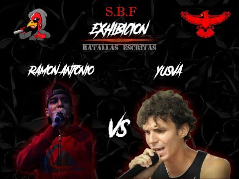 Ramón Antonio vs Yusva - S.B.F Batallas Escritas (Exhibición)