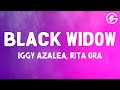 Black Widow Iggy Azalea Feat Rita Ora Lyrics