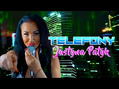 JUSTYNA PATYK - TELEFONY (OFFICIAL VIDEO)
