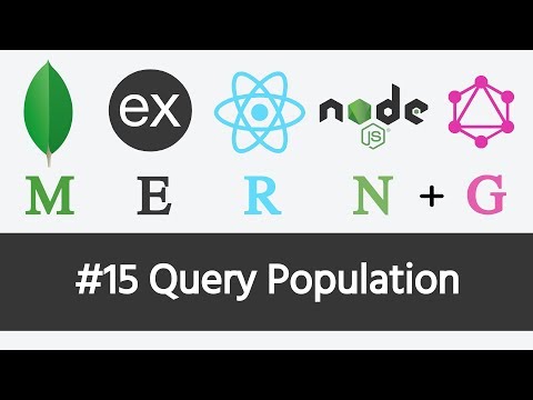 MERN Stack GraphQL 15 Query Population