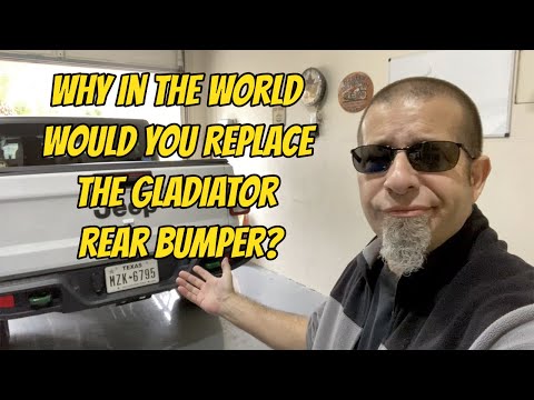 Why in the World would You Replace the Gladiator Rear Bumper