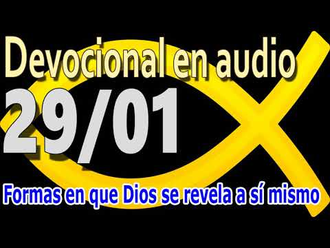 Devocional en audio 29/01 - Formas en que Dios se revela a sí mismo