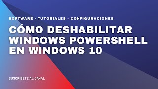 ✅ Cómo deshabilitar Windows PowerShell en Windows 10 | Desactivar Windows PowerShell en Windows 10 👍