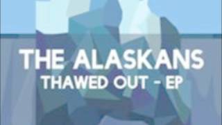 New Song - The Alaskans