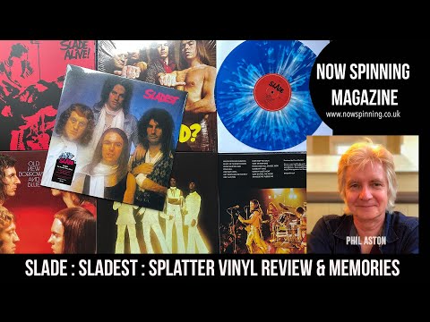 Slade : Sladest : Splatter Vinyl Edition : Review and Memories of Slade
