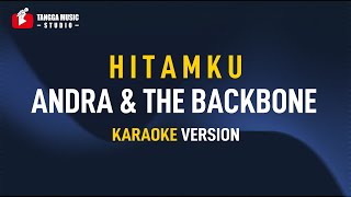 Download lagu Andra & The Backbone - Hitamku (Karaoke) mp3