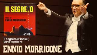 Ennio Morricone - Finale I - Il Segreto (1974)