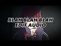 Blah Blah Blah edit audio ft. Kesha + i put different camera clicks