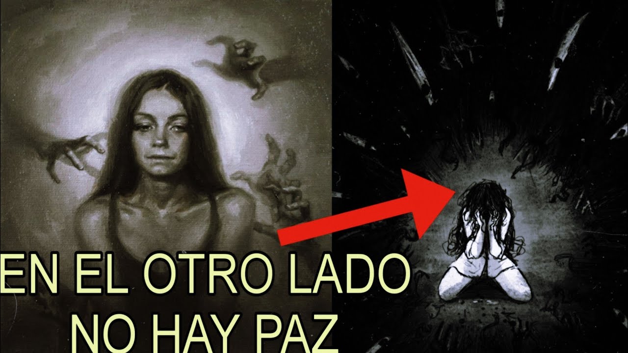 Esto pasa con el ALMA de la gente que se QUITA la VIDA.¿A donde van sus Almas?