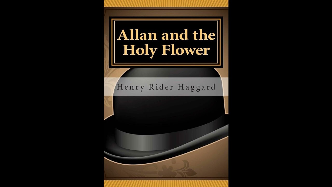 Allan and the Holy Flower (Allan Quatermain)