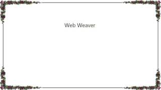 Hawkwind - Web Weaver Lyrics
