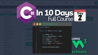 C# Full Course in 10 Days using W3Schools | Day-2 of W3Schools C# Tutorial