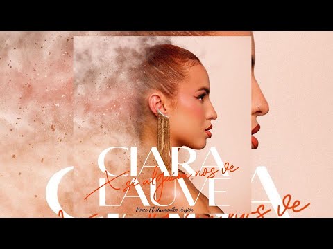 Ciara Lauve - X si alguien nos ve | Ponce El Harmoniko x MyM Versión 👽