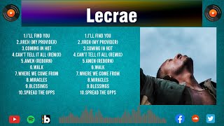 Special L.e.c.r.a.e. Songs Playlist 2024 ~ Praise and Worship Songs Playlist All TIME