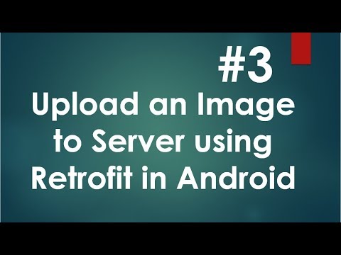 Android Retrofit Image Upload - 03 - Create app UI