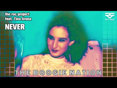Never (Past Tense) - (The Groove Injection Remix) - The Roc Project Feat. Tina Arena