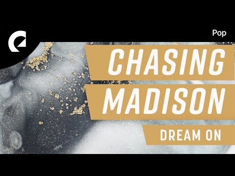Chasing Madison feat. Halyn - Dream On